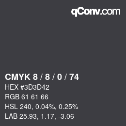 Color code: CMYK 8 / 8 / 0 / 74 | qconv.com