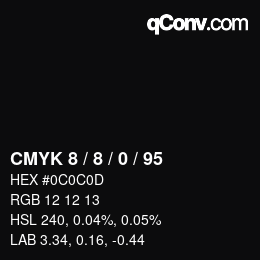 Color code: CMYK 8 / 8 / 0 / 95 | qconv.com