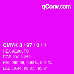 カラーコード: CMYK 8 / 97 / 0 / 1 | qconv.com