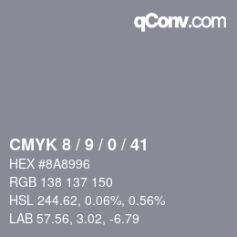 カラーコード: CMYK 8 / 9 / 0 / 41 | qconv.com