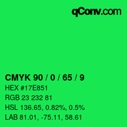 カラーコード: CMYK 90 / 0 / 65 / 9 | qconv.com
