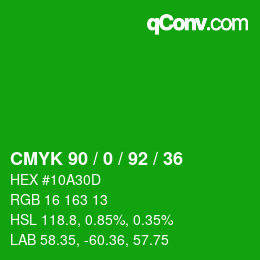カラーコード: CMYK 90 / 0 / 92 / 36 | qconv.com