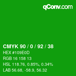 カラーコード: CMYK 90 / 0 / 92 / 38 | qconv.com