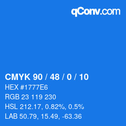 カラーコード: CMYK 90 / 48 / 0 / 10 | qconv.com