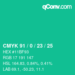 カラーコード: CMYK 91 / 0 / 23 / 25 | qconv.com