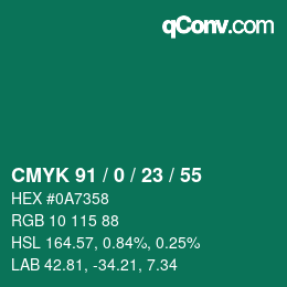 カラーコード: CMYK 91 / 0 / 23 / 55 | qconv.com