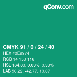 カラーコード: CMYK 91 / 0 / 24 / 40 | qconv.com