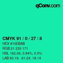 カラーコード: CMYK 91 / 0 / 27 / 8 | qconv.com