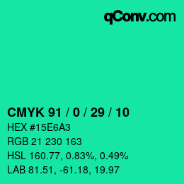 カラーコード: CMYK 91 / 0 / 29 / 10 | qconv.com
