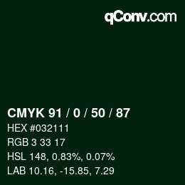カラーコード: CMYK 91 / 0 / 50 / 87 | qconv.com