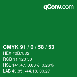カラーコード: CMYK 91 / 0 / 58 / 53 | qconv.com