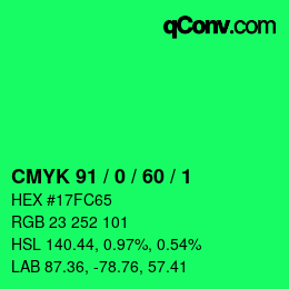 カラーコード: CMYK 91 / 0 / 60 / 1 | qconv.com