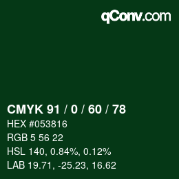 颜色代码: CMYK 91 / 0 / 60 / 78 | qconv.com