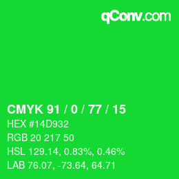 カラーコード: CMYK 91 / 0 / 77 / 15 | qconv.com