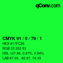 カラーコード: CMYK 91 / 0 / 79 / 1 | qconv.com