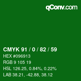 Código de color: CMYK 91 / 0 / 82 / 59 | qconv.com