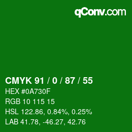 Color code: CMYK 91 / 0 / 87 / 55 | qconv.com