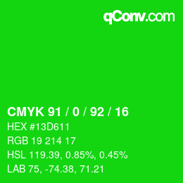 カラーコード: CMYK 91 / 0 / 92 / 16 | qconv.com