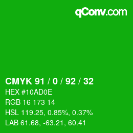 カラーコード: CMYK 91 / 0 / 92 / 32 | qconv.com