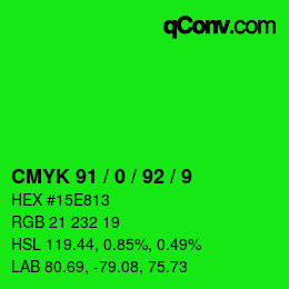 カラーコード: CMYK 91 / 0 / 92 / 9 | qconv.com