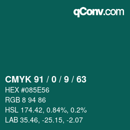 Color code: CMYK 91 / 0 / 9 / 63 | qconv.com