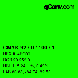 カラーコード: CMYK 92 / 0 / 100 / 1 | qconv.com