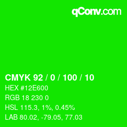 カラーコード: CMYK 92 / 0 / 100 / 10 | qconv.com