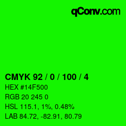 カラーコード: CMYK 92 / 0 / 100 / 4 | qconv.com