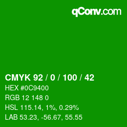 Farbcode: CMYK 92 / 0 / 100 / 42 | qconv.com