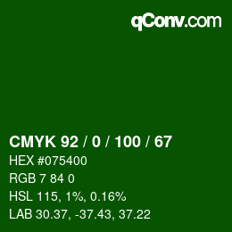 Farbcode: CMYK 92 / 0 / 100 / 67 | qconv.com
