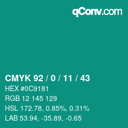 カラーコード: CMYK 92 / 0 / 11 / 43 | qconv.com