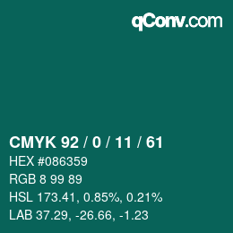 カラーコード: CMYK 92 / 0 / 11 / 61 | qconv.com