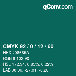カラーコード: CMYK 92 / 0 / 12 / 60 | qconv.com