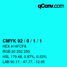 Color code: CMYK 92 / 0 / 1 / 1 | qconv.com