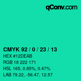 カラーコード: CMYK 92 / 0 / 23 / 13 | qconv.com