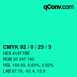 カラーコード: CMYK 92 / 0 / 23 / 3 | qconv.com