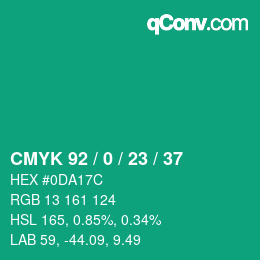 カラーコード: CMYK 92 / 0 / 23 / 37 | qconv.com