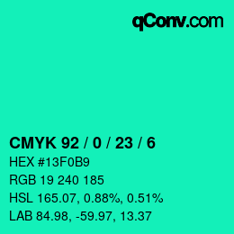 カラーコード: CMYK 92 / 0 / 23 / 6 | qconv.com