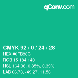 カラーコード: CMYK 92 / 0 / 24 / 28 | qconv.com