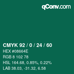 カラーコード: CMYK 92 / 0 / 24 / 60 | qconv.com