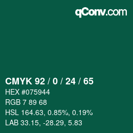 カラーコード: CMYK 92 / 0 / 24 / 65 | qconv.com