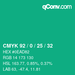 Color code: CMYK 92 / 0 / 25 / 32 | qconv.com