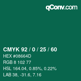 カラーコード: CMYK 92 / 0 / 25 / 60 | qconv.com