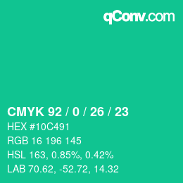 カラーコード: CMYK 92 / 0 / 26 / 23 | qconv.com