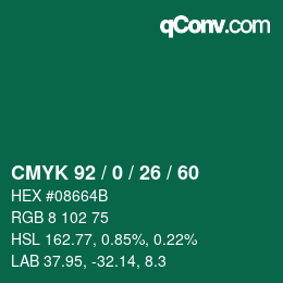 カラーコード: CMYK 92 / 0 / 26 / 60 | qconv.com