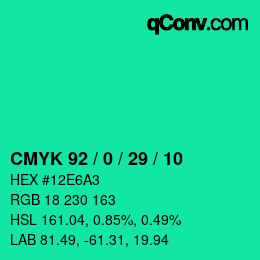 カラーコード: CMYK 92 / 0 / 29 / 10 | qconv.com