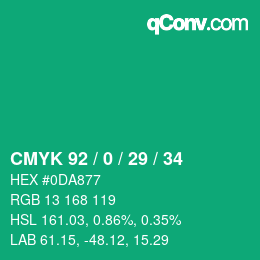 カラーコード: CMYK 92 / 0 / 29 / 34 | qconv.com