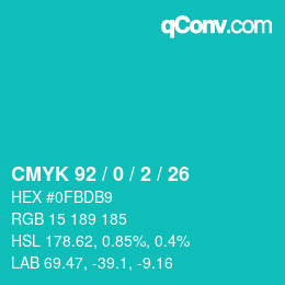 カラーコード: CMYK 92 / 0 / 2 / 26 | qconv.com