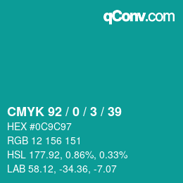 カラーコード: CMYK 92 / 0 / 3 / 39 | qconv.com