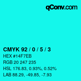 カラーコード: CMYK 92 / 0 / 5 / 3 | qconv.com